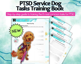 PTSD Service Dog Task Training Book for Owner Trainers, Service Dog Handlers, Training Tips, Learning Style, Dogs Currency, R+ Training