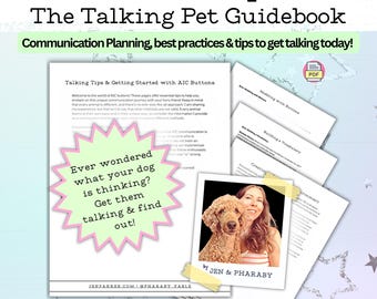 Talking Pet Quick Start Guide | Your Roadmap to AIC Success | AIC Button Communication | Teach Your Dog to Talk | Talking Pets | ebook