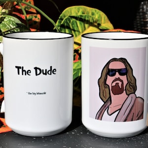 The Big Lebowski, The Dude Quotes, &quot;The Dude&quot; Big Lebowski Mug, 15oz Mug