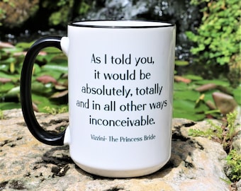 Die Prinzessin Braut "As I told you..." Die Prinzessin Braut Tasse, Die Prinzessin Braut Geschenk, Vizzini