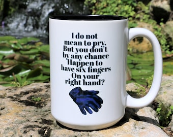 Die Prinzessin Braut "I do not mean to pry..." Die Prinzessin Braut Tasse, Prinzessin Braut Geschenk
