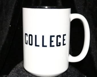 Animal House "College" Sublimated 15oz Mug, Famous Movie Quotes