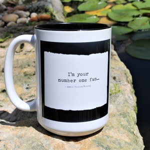 Misery &quot;I&#39;m your number one fan...&quot; Annie Wilkes, Movie Quotes, 15oz Coffee Mug
