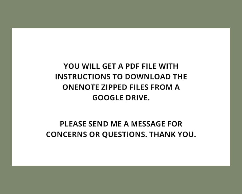 K&ouml;nnte beinhalten: Text auf wei&szlig;em Hintergrund, der lautet: "Sie erhalten eine PDF-Datei mit Anweisungen zum Herunterladen der OneNote-Zip-Dateien von Google Drive. Bitte senden Sie mir eine Nachricht bei Fragen oder Bedenken. Vielen Dank."