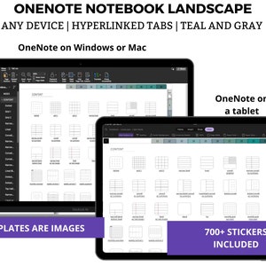 May include: A screenshot of a digital notebook app with a teal and gray color scheme. The app is called OneNote and is shown on both a laptop and a tablet. The app has a variety of templates and stickers that can be used to organize notes. The text "TEMPLATES ARE IMAGES" and "700+ STICKERS INCLUDED" is visible on the image.