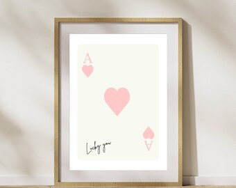 Lucky You Ace of Hearts | Trendy Wall Art | Playing Cards | Girly | Vintage Poster