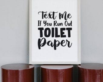 Funny Text Me in the Bathroom Picture