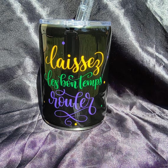 Mardi Gras 10 oz stainless steel tumbler - lasissez les bon temps rouler