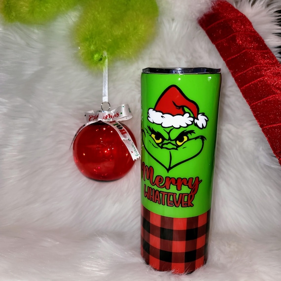 Merry Whatever 20 oz Grinch Stainless Steel Tumbler
