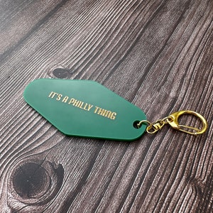 It’s a Philly Thing Keychain | Green Motel Key Tag | Philly Slang Gift | Retro Acrylic Keychain | East Coast Accessory