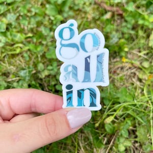 Go All in Sticker