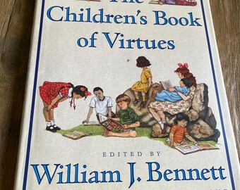 The Children's Book of Virtues by William Bennett Hardcover - Etsy