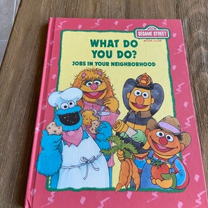 Vintage Sesame Street What do you do ? Book