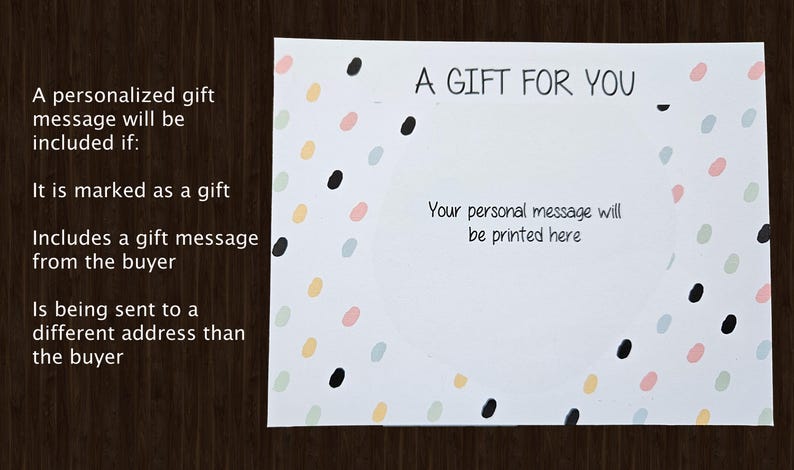 Peut inclure: Une carte blanche avec des points de confettis color&eacute;s et le texte "A GIFT FOR YOU". La carte comprend &eacute;galement des instructions pour inclure un message cadeau personnalis&eacute;&nbsp;: "Your personal message will be printed here".
