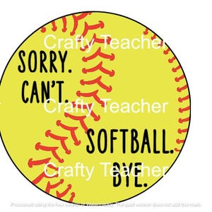 Przepraszam. Nie mogę. Softball. Żegnaj. dla Sublimacji