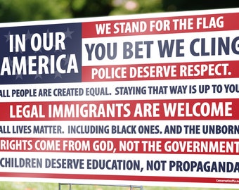 Conservative "In Our America" Yard Sign