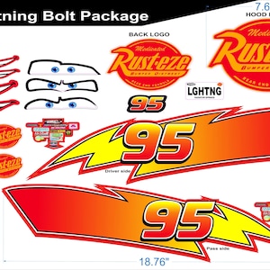 May include: A set of 18-inch Lightning McQueen car decals. The decals include the number 95, a lightning bolt, and the words "Rust-eze" and "Lightning".