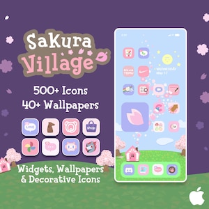 May include: A digital art graphic promoting "Sakura Village" with 500+ icons and 40+ wallpapers. The design features a phone screen with a spring theme, icons, and widgets. The background is purple with decorative elements.