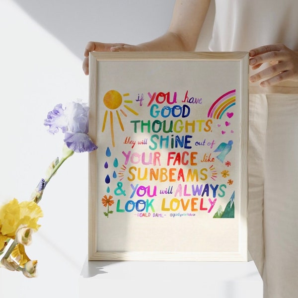 Roald Dahl Quote "If You Think Good Thoughts" Digital Art Print | Children's Art Printable Wall Decor  | Downloadable Art Print