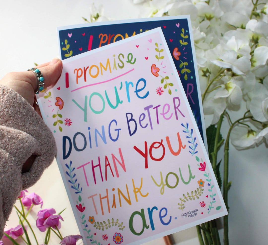 You’re Doing Better Than You Think You Are Encouraging and ...