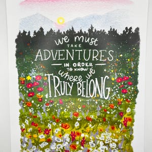 Adventure Quote Art Printable “We Must Take Adventures” Watercolor Wildflower Landscape Digital Download Travel Affirmation Wall Art Digital