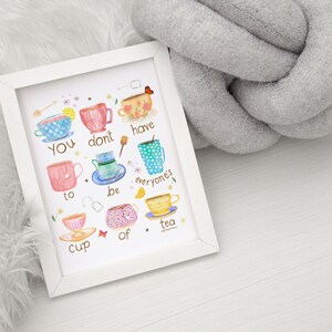 Du musst nicht Jedermanns Tasse Tee sein | Teetassen Art Print - Aquarell Kunstdruck Wohndeko | Digitaler Download | Druckbar