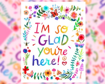 I’m Glad You’re Here Motivational Inspirational Encouraging Sticker for Waterbottle, Notebook, Laptop