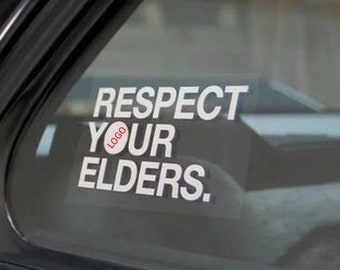 Respect Your Elders Decal