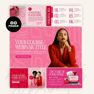 May include: A pink and white webinar template with the text "YOUR COURSE/WEBINAR TITLE" and "THE NAME OF YOUR OFFER". The template includes a photo of a woman in a red suit, and the words "60 PAGES".