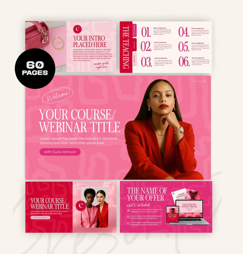 May include: A pink and white webinar template with the text "YOUR COURSE/WEBINAR TITLE" and "THE NAME OF YOUR OFFER". The template includes a photo of a woman in a red suit, and the words "60 PAGES".