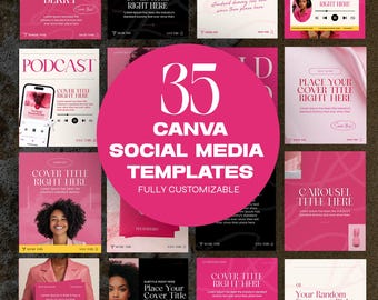 May include: A collection of 35 Canva social media templates in shades of pink, black, and white. The templates feature various layouts with placeholder text and images, including podcast covers and carousel designs. The text includes "Cover Title Right Here" and "Your Random Statement Right Here."