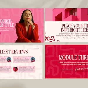 May include: A presentation template with a pink and white color scheme. The top left panel reads "YOUR COURSE/WEBINAR TITLE" with a woman in a red blazer. Other panels include "PLACE YOUR TIP INFO RIGHT HERE", "CLIENT REVIEWS", and "MODULE THREE".