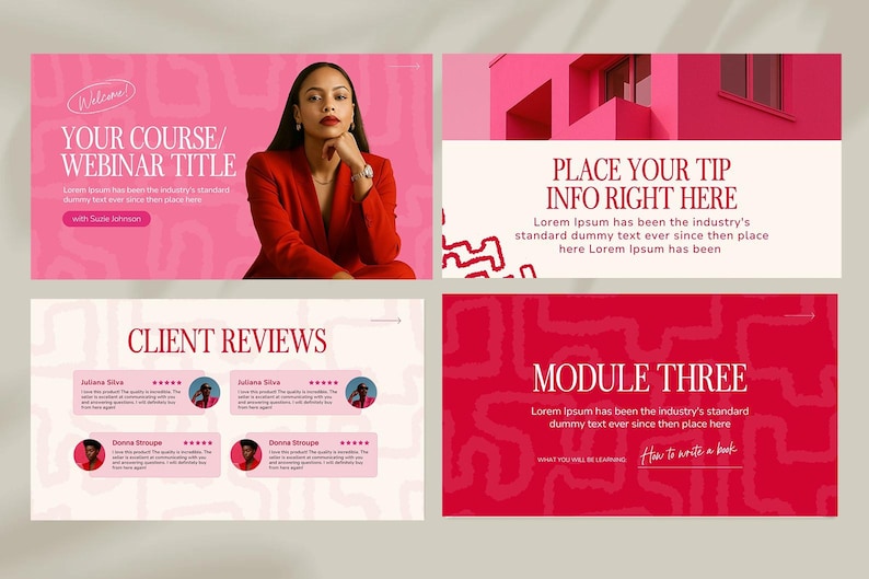 May include: A presentation template with a pink and white color scheme. The top left panel reads "YOUR COURSE/WEBINAR TITLE" with a woman in a red blazer. Other panels include "PLACE YOUR TIP INFO RIGHT HERE", "CLIENT REVIEWS", and "MODULE THREE".