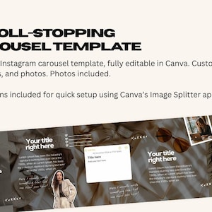 Puede incluir: Plantilla de carrusel de Instagram, totalmente editable en Canva. Incluye fotos e instrucciones para una configuraci&oacute;n r&aacute;pida con la aplicaci&oacute;n Canva's Image Splitter. El texto dice "SCROLL-STOPPING CAROUSEL TEMPLATE".
