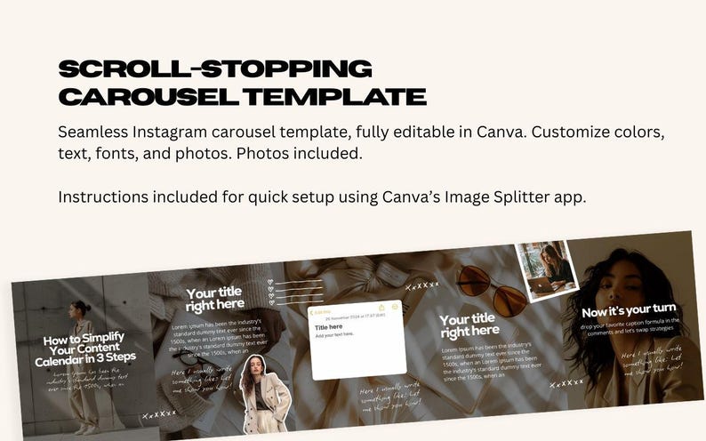 Puede incluir: Plantilla de carrusel de Instagram, totalmente editable en Canva. Incluye fotos e instrucciones para una configuraci&oacute;n r&aacute;pida con la aplicaci&oacute;n Canva's Image Splitter. El texto dice "SCROLL-STOPPING CAROUSEL TEMPLATE".