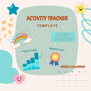 May include: A printable activity tracker template with a progress tracker, rewards chart, and weekly calendar. The template features a blue and green color scheme with a rainbow, star, and heart design.