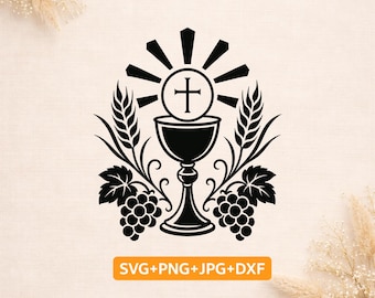 Eucharist SVG | Holy Communion Chalice SVG | Catholic Host Cross Cricut File