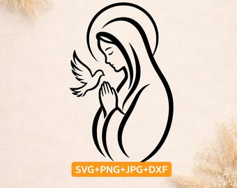 Holy Spirit Mary SVG PNG DXF | Praying Virgin Mary With Dove Cricut Cut File | Christian Faith Design