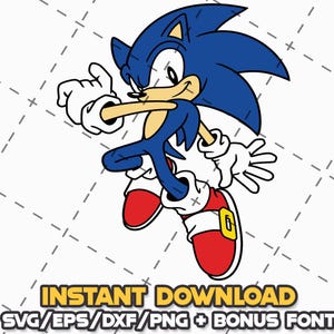SONIC HEDGEHOG BUNDLE + Font Svg Png Eps Dxf Cricut Cameo Print Lazer Engrave File for Diy Crafts Birthdays Shirt Digital Download Cut Files