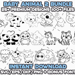 BABY ANIMAL 2 BUNDLE Svg Png Eps Dxf Cricut Cameo Print Lazer Engrave File for Diy Crafts Birthdays Shirt Digital Download Cut Files Instant