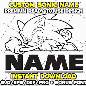 SONIC HEDGEHOG BUNDLE + Font Svg Png Eps Dxf Cricut Cameo Print Lazer Engrave File for Diy Crafts Birthdays Shirt Digital Download Cut Files