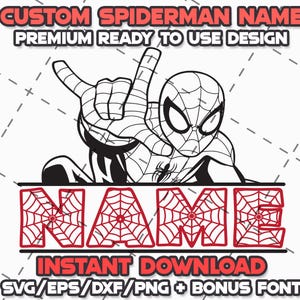 Puede incluir: Diseño digital en blanco y negro con un dibujo animado de Spiderman con la palabra "NAME" en rojo con un patrón de telaraña. El texto "CUSTOM SPIDERMAN NAME" y "PREMIUM READY TO USE DESIGN" se encuentra en la parte superior de la imagen. El texto "INSTANT DOWNLOAD" y "SVG/EPS/DXF/PNG + BONUS FONT" se encuentra en la parte inferior de la imagen.