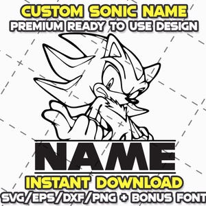 SONIC HEDGEHOG BUNDLE + Font Svg Png Eps Dxf Cricut Cameo Print Lazer Engrave File for Diy Crafts Birthdays Shirt Digital Download Cut Files