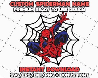 May include: A red and blue Spiderman character in a web design. The text "CUSTOM SPIDERMAN NAME" and "PREMIUM READY TO USE DESIGN" is at the top of the image. The text "INSTANT DOWNLOAD" and "SVG/EPS/DXF/PNG + BONUS FONT" is at the bottom of the image.
