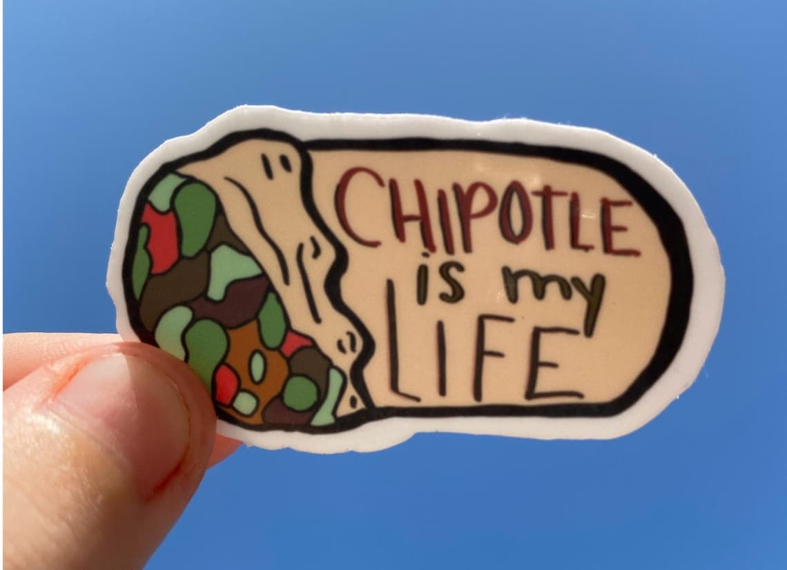 Chipotle is My LIFE Sticker Etsy