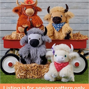 May include: Four plush Highland cow stuffed animals in orange, tan, grey, and white. One wears a cowboy hat, others have bandanas. They are arranged on a red wagon and a hay bale. The text reads "Listing is for sewing pattern only."