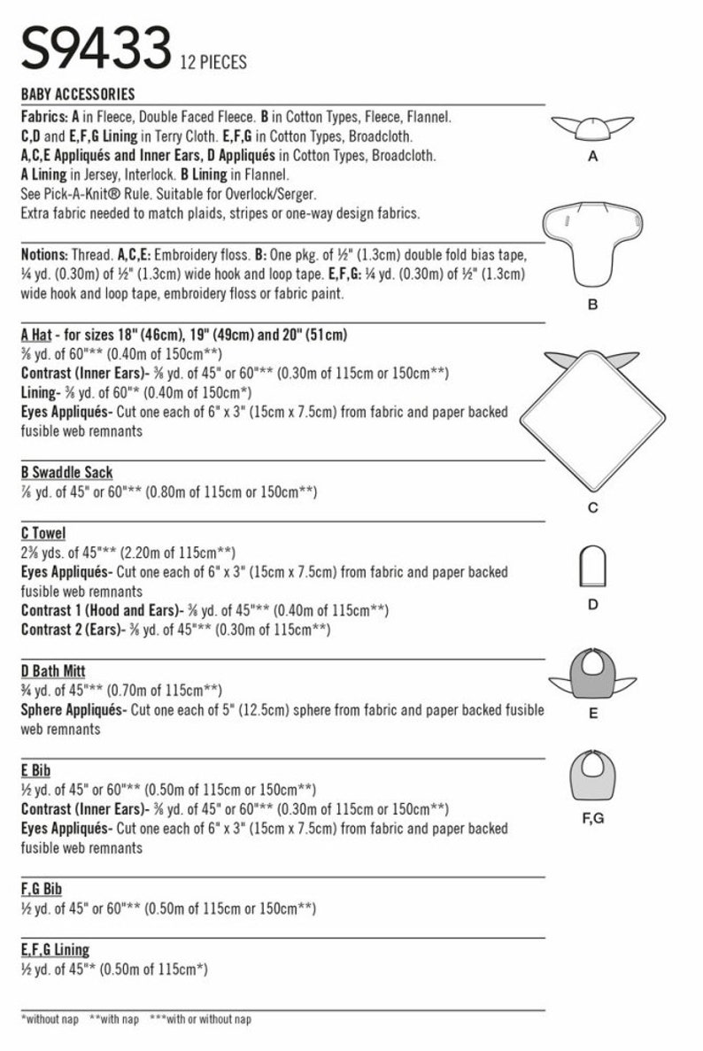 May include: Sewing pattern for baby accessories, including a hat, swaddle sack, towel, bath mitt, bib, and lining. The pattern includes instructions for sizes 18, 19, and 20 inches. The pattern also includes instructions for using different fabrics and notions.