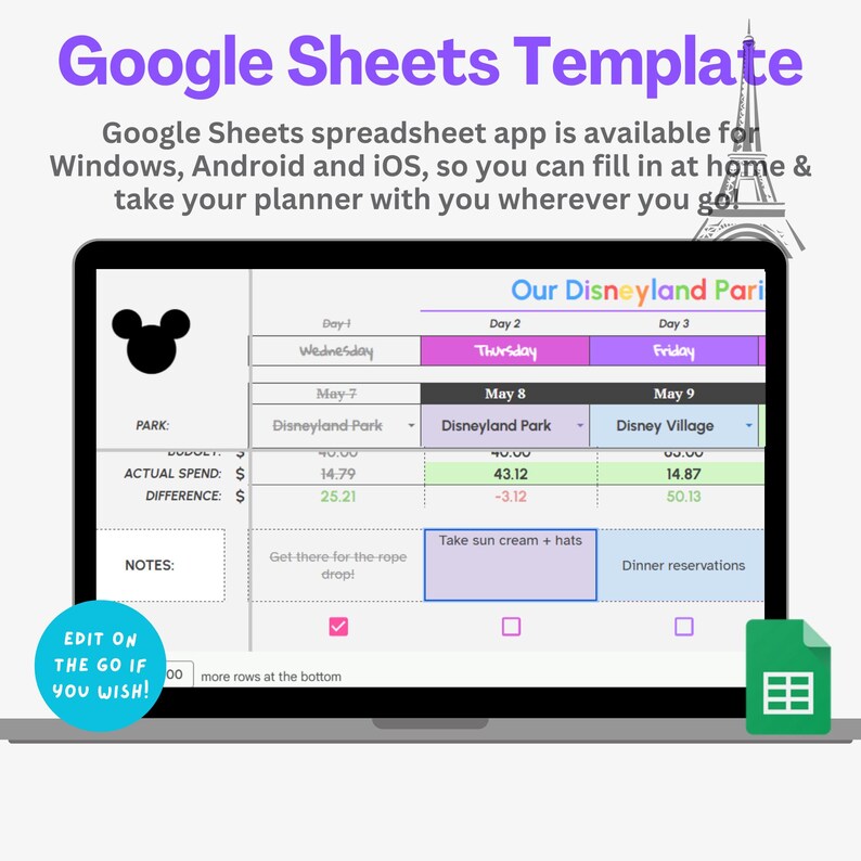 May include: A Google Sheets spreadsheet template for planning a trip to Disneyland Paris. The template includes sections for park, actual spend, difference, notes, and daily activities. The template is designed to be used on a laptop or tablet.
