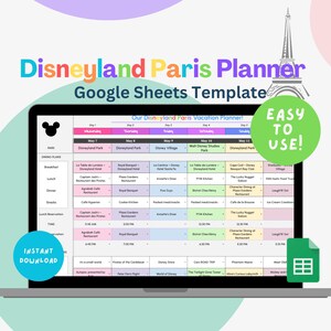May include: A laptop screen displaying a Google Sheets template for planning a Disneyland Paris vacation. The template includes a daily itinerary with park hours, dining plans, and attractions. The text "Our Disneyland Paris Vacation Planner!" is at the top of the spreadsheet. The text "EASY TO USE!" is in a green box in the upper right corner of the screen.