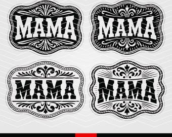 Country Western Mama SVG, Sassy Southern Cowgirl Floral Buckle Design (Digital Download)